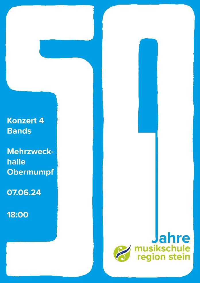 50 Jahre Musikschule Region Stein, Konzert Nr. 4 Bands, Mehrzweckhalle Obermumpf 7.06.2024, 18:00 Uhr